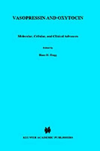 Vasopressin and Oxytocin: Molecular, Cellular, and Clinical Advances