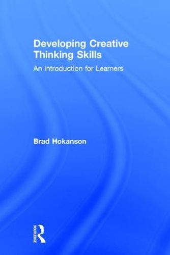 Cover image for Developing Creative Thinking Skills: An Introduction for Learners