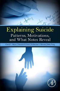 Cover image for Explaining Suicide: Patterns, Motivations, and What Notes Reveal