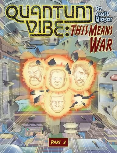 Quantum Vibe: This Means War Part 2