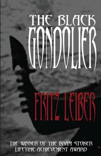 The Black Gondolier: & Other Stories