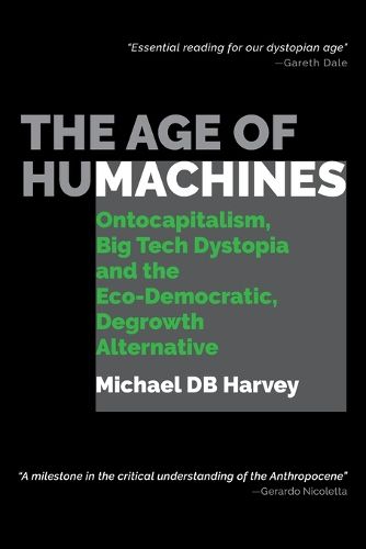 The Age of Humachines