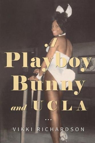 Cover image for A Playboy Bunny and UCLA