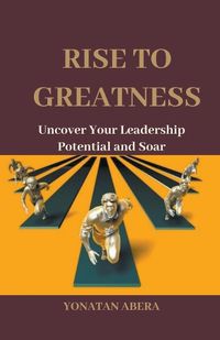 Cover image for Rise to Greatness