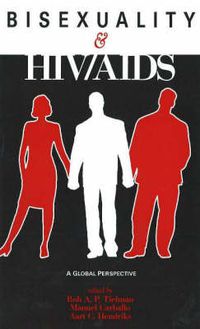 Cover image for Bisexuality and HIV/AIDS: A Global Perspective