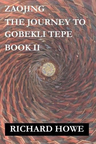 Cover image for Zaojing - The Journey to Gobekli Tepe