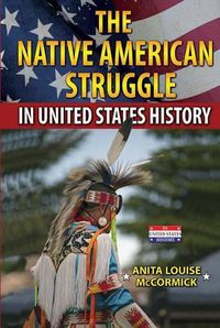 Cover image for The Native American Struggle in United States History