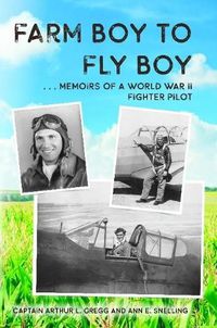 Cover image for Farm Boy to Fly Boy