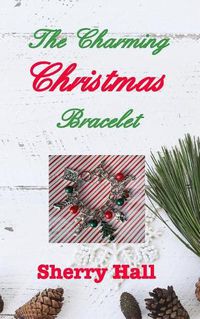 Cover image for The Charming Christmas Bracelet