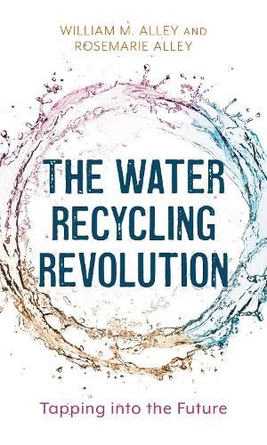 Cover image for The Water Recycling Revolution: Tapping into the Future