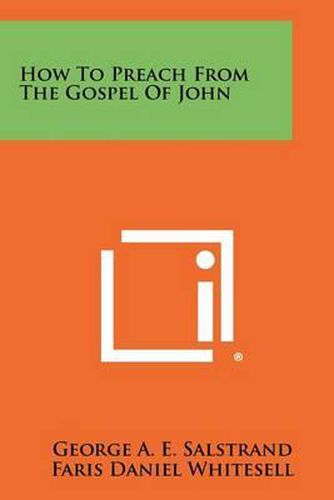 How to Preach from the Gospel of John