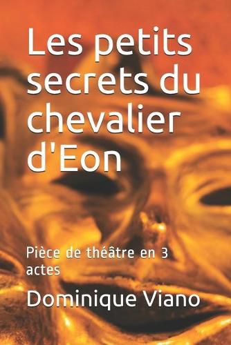 Cover image for Les petits secrets du chevalier d'Eon