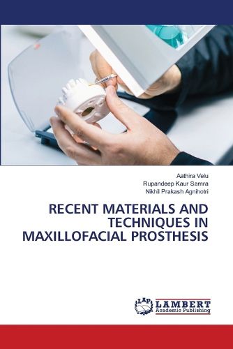 Cover image for Recent Materials and Techniques in Maxillofacial Prosthesis