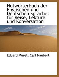 Cover image for Notw Rterbuch Der Englischen Und Deutschen Sprache