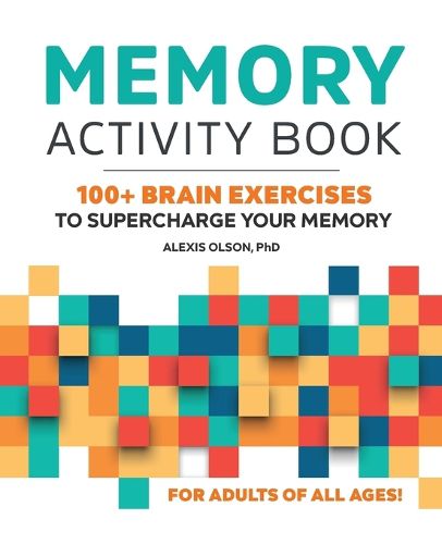 Memory Activity Book: 100+ Brain Exercises to Supercharge Your Memory