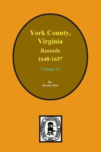 Cover image for Records of York County, Virginia 1648-1657. (Vol. #3)