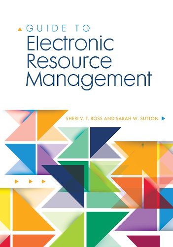 Cover image for Guide to Electronic Resource Management