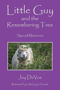 Cover image for Little Guy and the Remembering Tree: Special Memories