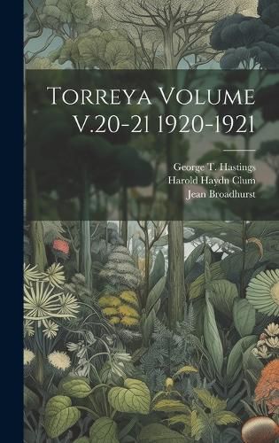 Cover image for Torreya Volume V.20-21 1920-1921