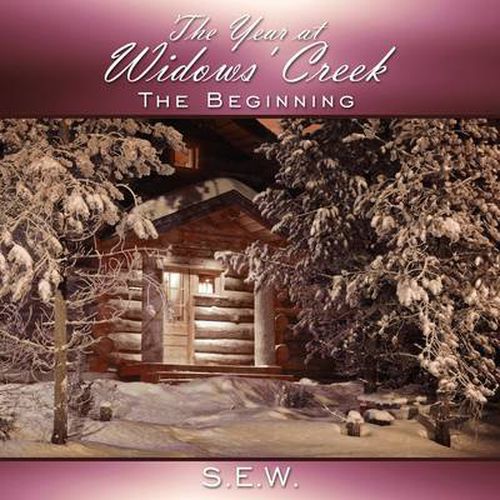 Cover image for The Year at Widows' Creek: The Beginning
