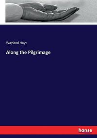 Cover image for Along the Pilgrimage