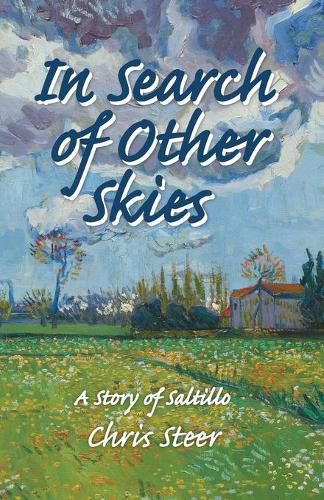 Cover image for In Search of Other Skies: A Story of Saltillo