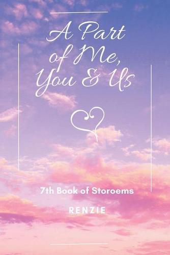 Cover image for A Part of Me, You & Us: 7Th Book of Storoems