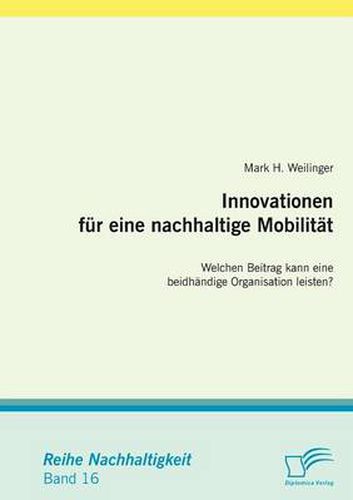 Innovationen fur eine nachhaltige Mobilitat: Welchen Beitrag kann eine beidhandige Organisation leisten?