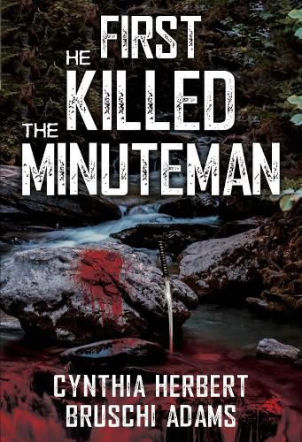 Cover image for First He Killed the Minuteman