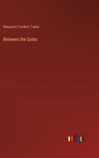 Cover image for Between the Gates