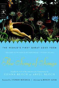 Cover image for The Song of Songs: The World's First Great Love Poem