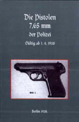 7.65mm Police Pistols (German)