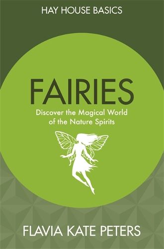 Cover image for Fairies: Discover the Magical World of the Nature Spirits