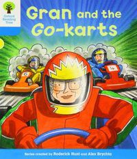 Cover image for Oxford Reading Tree: Level 3: Decode and Develop: Gran and the Go-karts