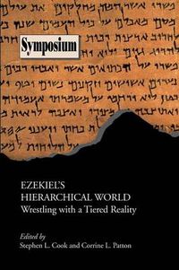 Cover image for Ezekiel's Hierarchical World: Wrestling with a Tiered Reality