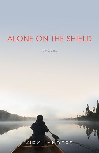 Cover image for Alone on the Shield: A Novel