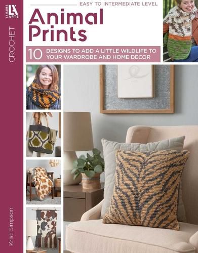 Cover image for Animal Prints--10 Designs to Add a Little Wildlife to Your Wardrobe and Home Decor