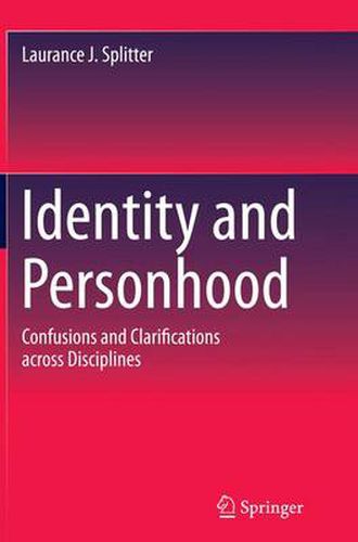 Cover image for Identity and Personhood: Confusions and Clarifications across Disciplines