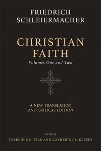 Cover image for Christian Faith (Two-Volume Set): A New Translation and Critical Edition