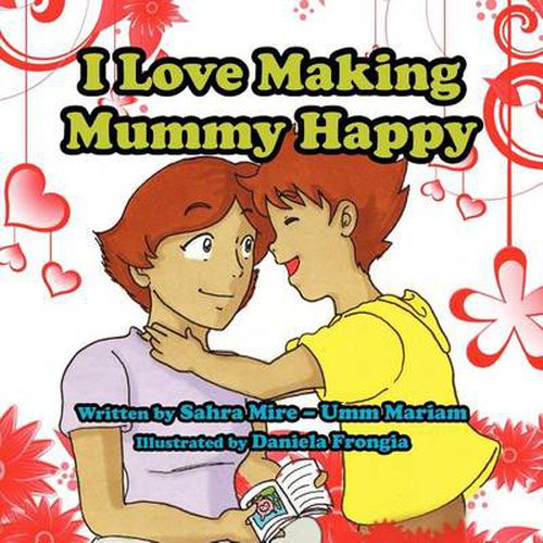 Cover image for I Love Making Mummy Happy