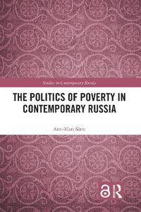 Cover image for The Politics of Poverty in Contemporary Russia