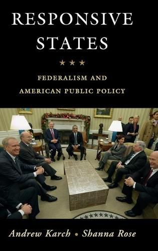 Cover image for Responsive States: Federalism and American Public Policy