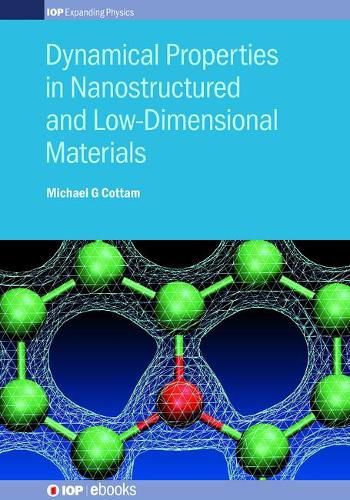 Cover image for Dynamical Properties in Nanostructured and Low-Dimensional Materials