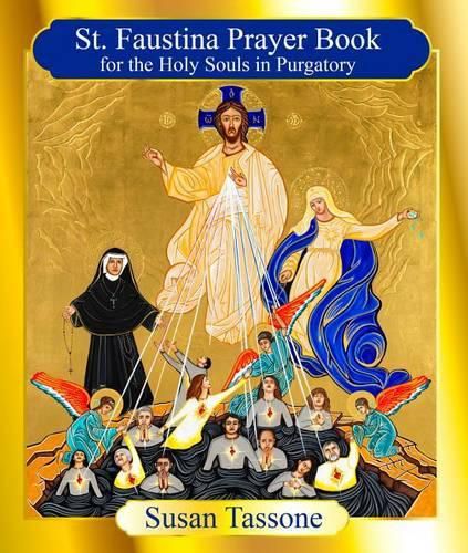 Cover image for The St. Faustina Prayer Book for the Holy Souls