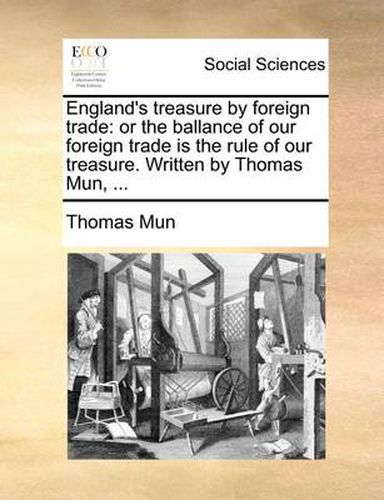 Cover image for England's Treasure by Foreign Trade