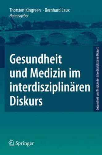 Cover image for Gesundheit Und Medizin Im Interdisziplinaren Diskurs