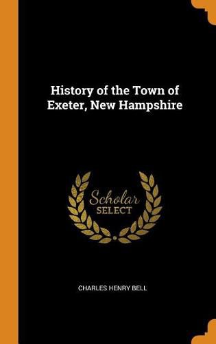 History of the Town of Exeter, New Hampshire