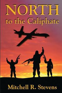 Cover image for North to the Caliphate