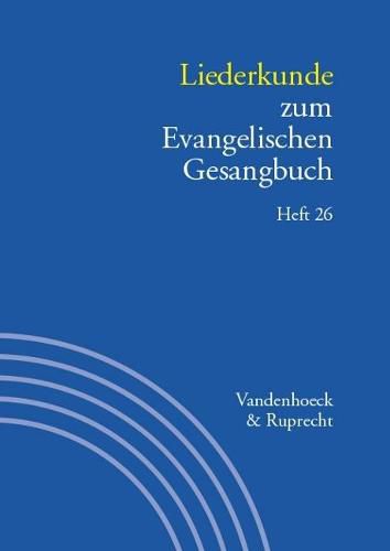 Cover image for Liederkunde zum Evangelischen Gesangbuch. Heft 26