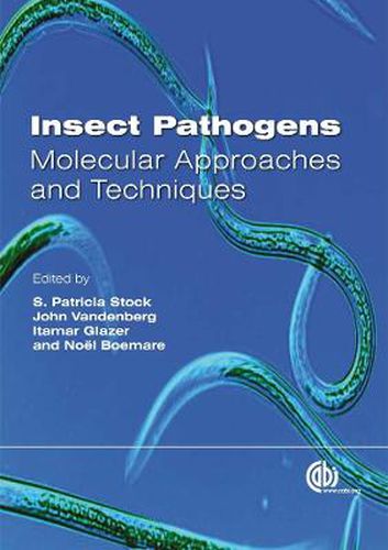 Cover image for Insect Pathogens: Molecular Approaches and Techniques